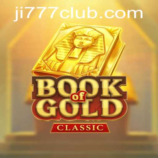Exploring the Allure of BookOfGoldClassic and the Rising Phenomenon of Ji777