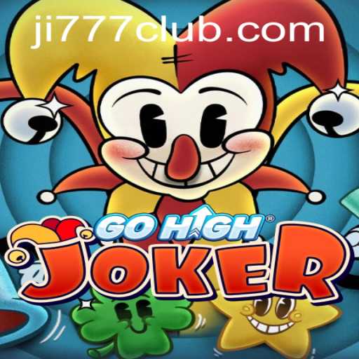 GoHighJoker: A Revolutionary Gaming Experience with Ji777