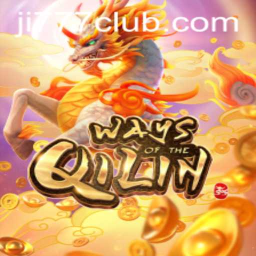 Discover the Exciting World of WaysoftheQilin: Unravel the Mystery of Ji777